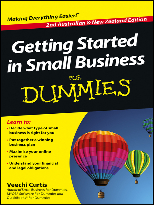Title details for Getting Started in Small Business For Dummies by Veechi Curtis - Available